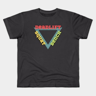 Deadlift Squat Bench - Powerlifting Kids T-Shirt